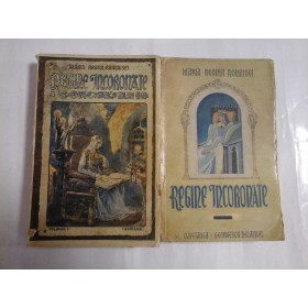 REGINE  INCORONATE  vol.1 si vol.2  (1944)  -  MARIA  REGINA  ROMANIEI 